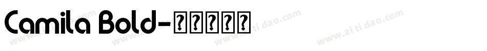 Camila Bold字体转换